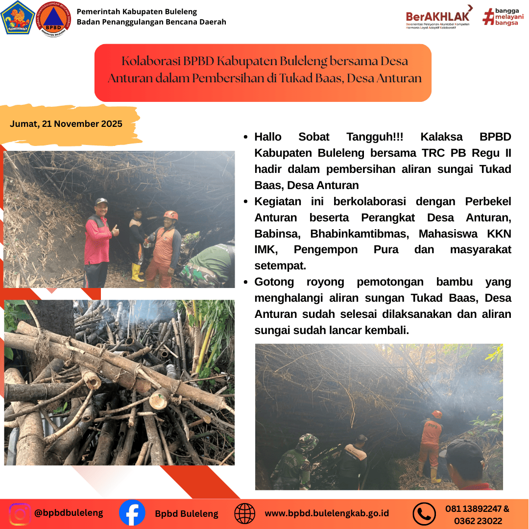 Kolaborasi BPBD Kabupaten Buleleng bersama Desa Anturan dalam Pembersihan di Tukad Baas, Desa Anturan